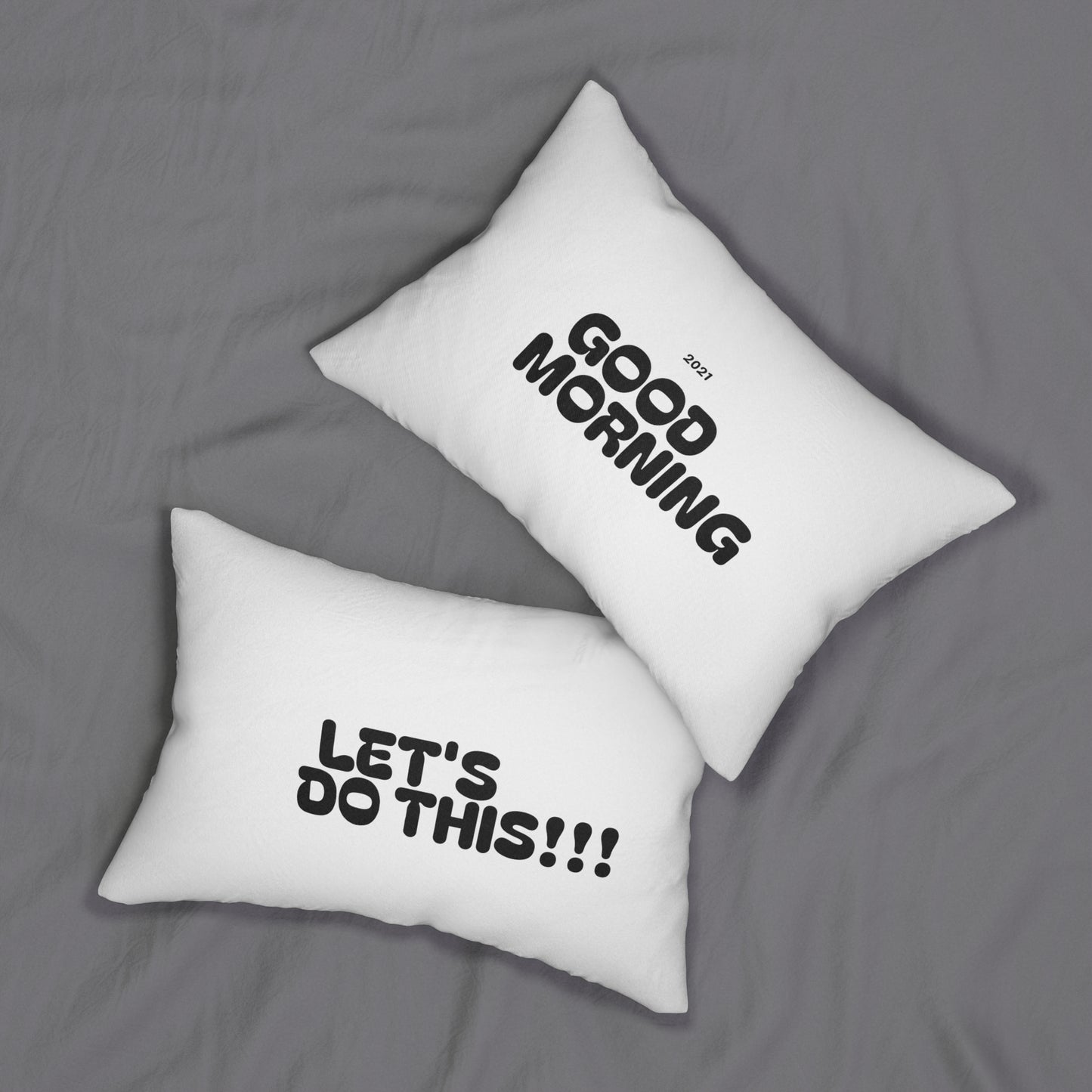 Lumbar Pillow — 'Good Morning / Let's Do This!!!' Motivational Decorative Pillow