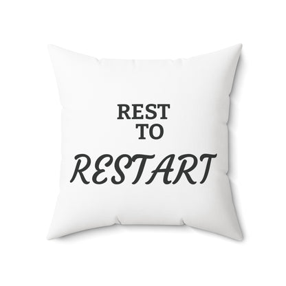 Spun Polyester Square Pillow | REST to RESTART
