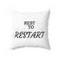 Spun Polyester Square Pillow | REST to RESTART