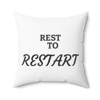 Spun Polyester Square Pillow | REST to RESTART