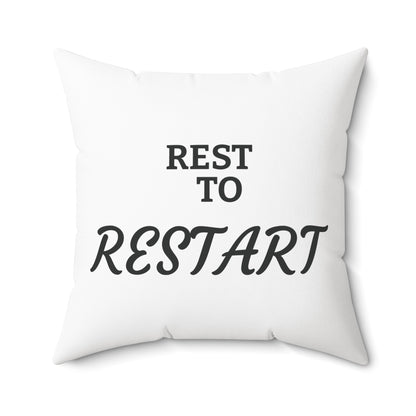 Spun Polyester Square Pillow | REST to RESTART