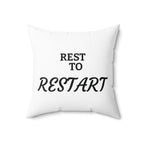 Spun Polyester Square Pillow | REST to RESTART