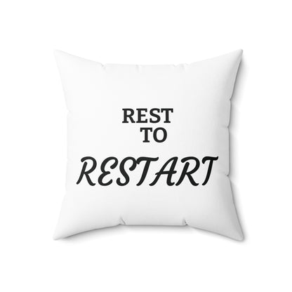 Spun Polyester Square Pillow | REST to RESTART