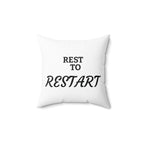 Spun Polyester Square Pillow | REST to RESTART