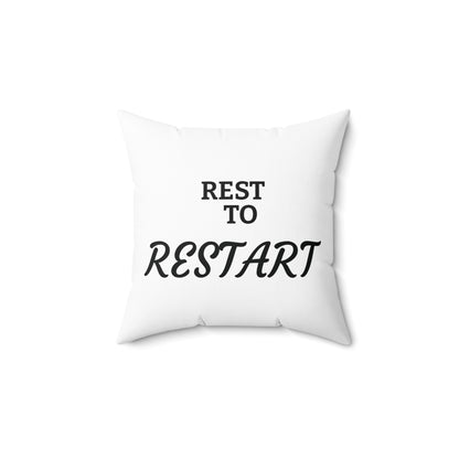 Spun Polyester Square Pillow | REST to RESTART