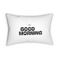 Lumbar Pillow — 'Good Morning / Let's Do This!!!' Motivational Decorative Pillow