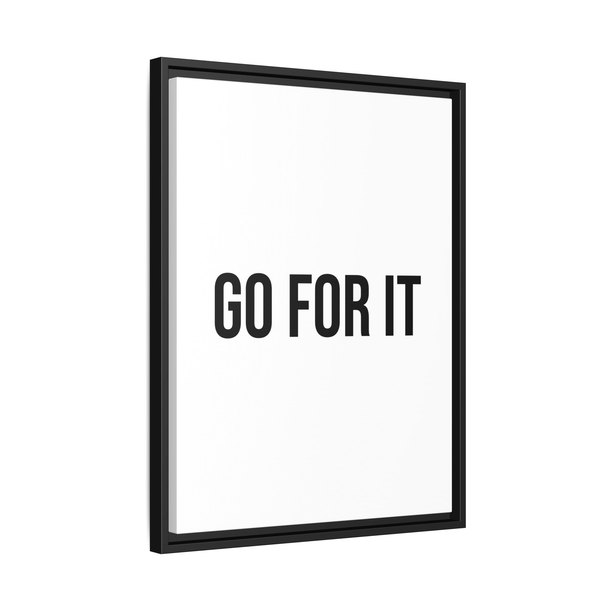 Motivational Wall Art Print — "Go For It" Framed Matte Canvas