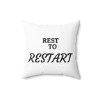 Spun Polyester Square Pillow | REST to RESTART