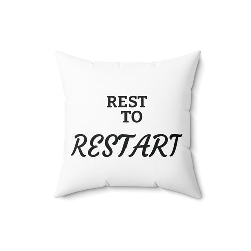 Spun Polyester Square Pillow | REST to RESTART