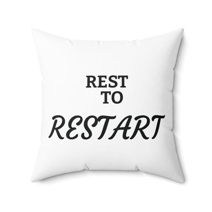 Spun Polyester Square Pillow | REST to RESTART