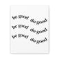 Stretched Canvas - Minimal "be good do good" Motivational Wall Art
