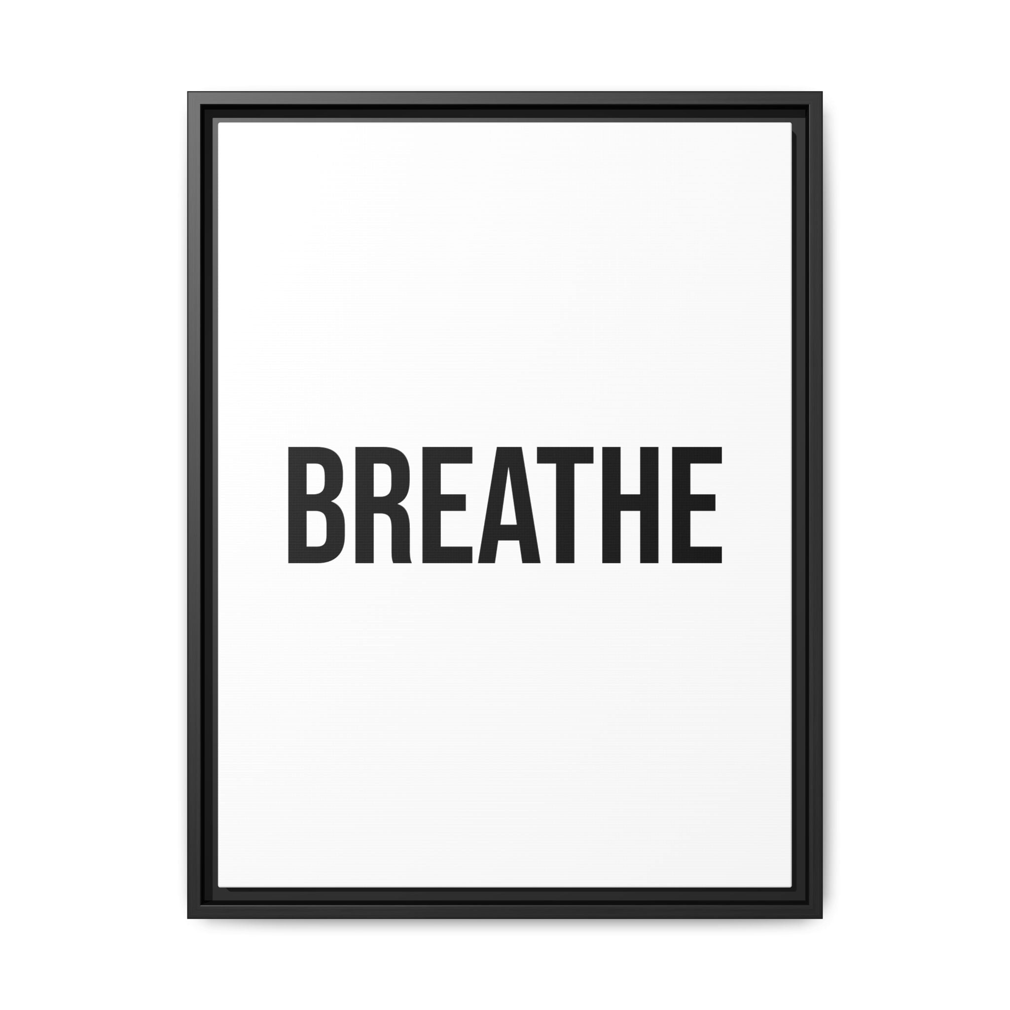 Breathe Minimalist Framed Canvas Print — Inspirational Wall Art