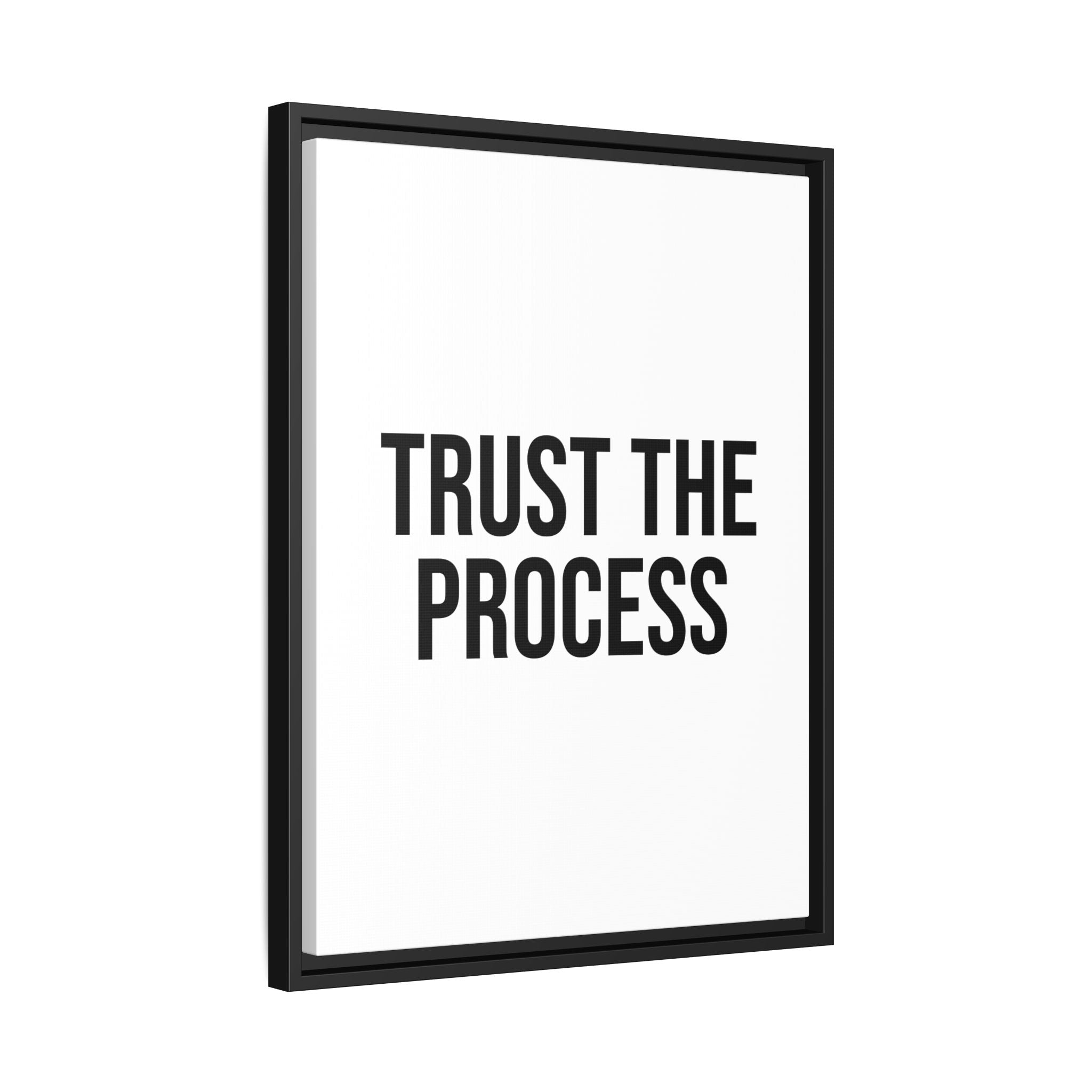 Trust The Process Matte Framed Canvas Print — Minimal Motivational Wall Art