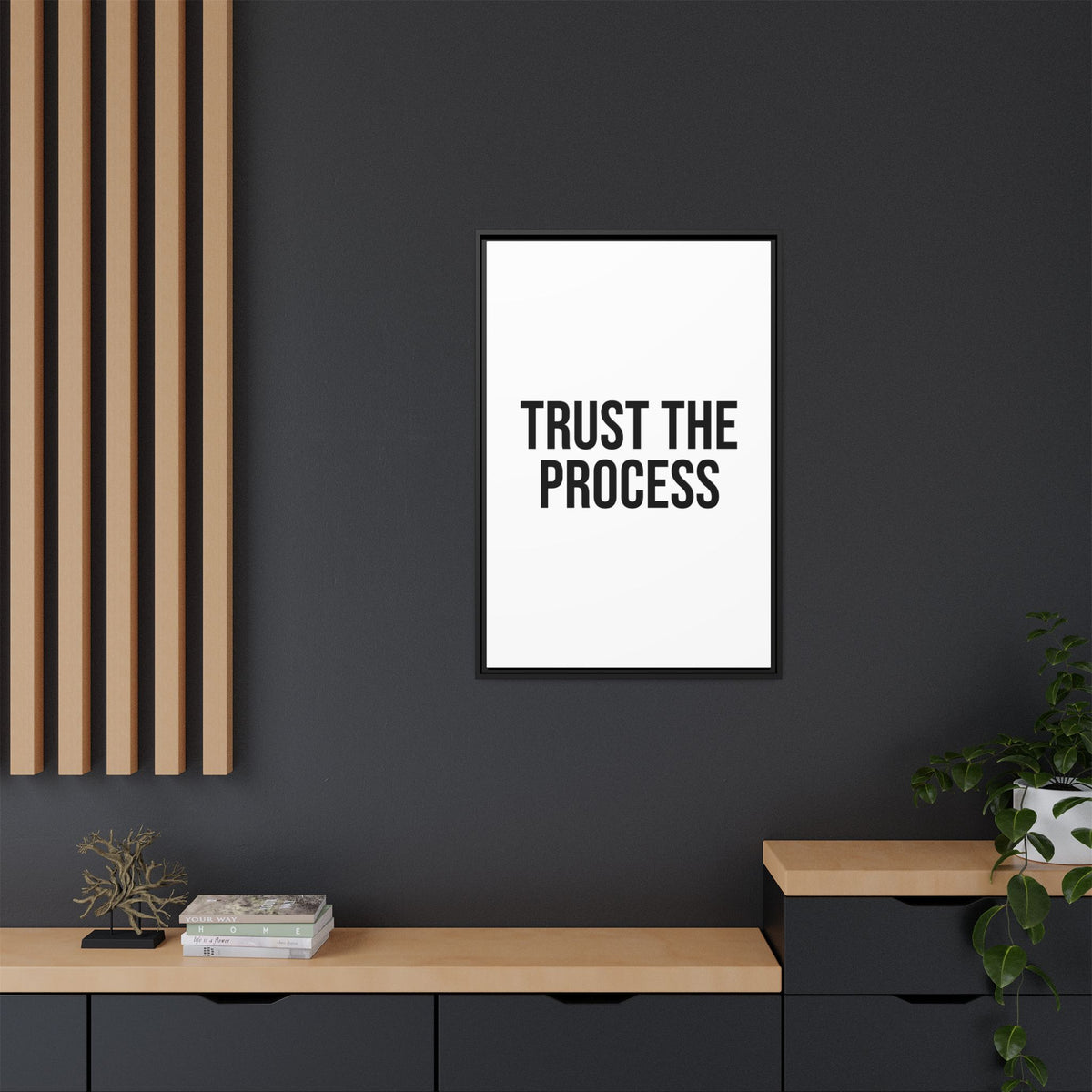 Trust The Process Matte Framed Canvas Print — Minimal Motivational Wall Art