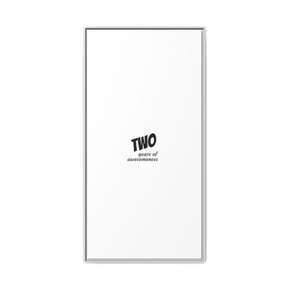Framed Canvas Print — “Two Years of Awesomeness” Minimal Anniversary Art
