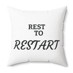 Spun Polyester Square Pillow | REST to RESTART